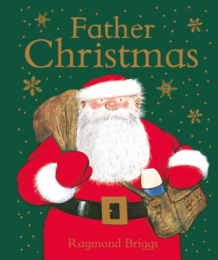 Father Christmas written and illustrated by Raymond Briggs