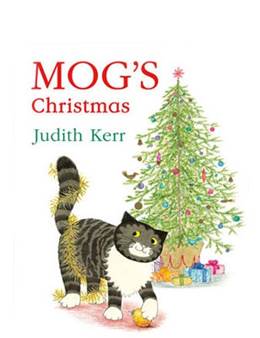 Mog’s Christmas written and illustrated by Judith Kerr